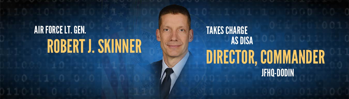 Skinner takes charge of DISA and JFHQ-DODIN