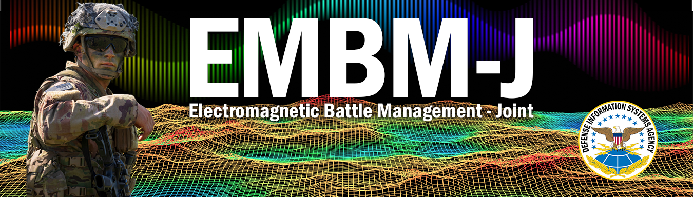 Graphic showing spectrum looking waves on the upper half of the graphic, and what looks like a topographical image on the lower half. The graphic also includes a soldier to the left, and the DISA seal over the text "EMBM-J, Electromagnetic Battle Management - Joint. DISA illustration by James Ford