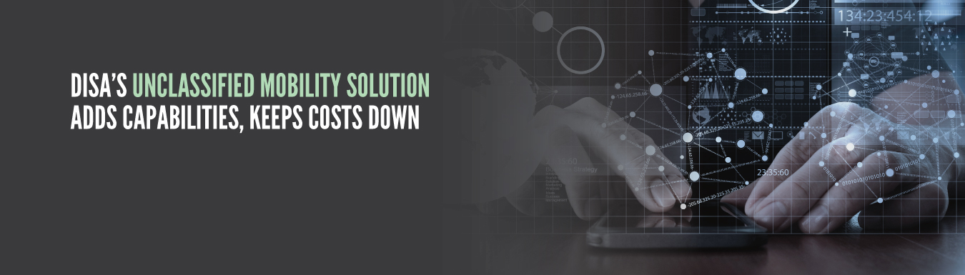 DISA’s unclassified mobility solution adds capabilities, keeps costs down